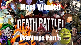 My Top 100 Most Wanted Death Battles (Part 5)