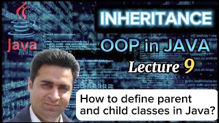 Lecture 9 - Inheritance in Java - OOP Made Simple (Complete Tutorial)