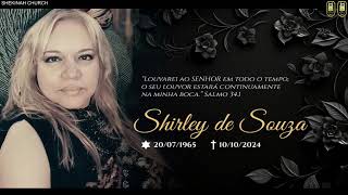 Culto fúnebre da Missionária Shirley de Souza