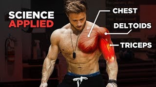 The Most Effective Science-Based PUSH Workout: Chest, Shoulders & Triceps (Science Applied Ep. 1)