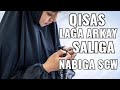 Qisas cajiib ah oo laga arkay saliga nabiga scw allihi inasiyay yaa mahadaas leh