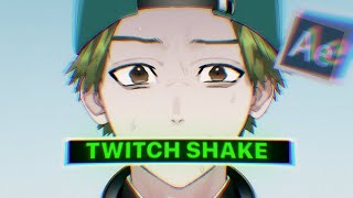 Twitch Shake | After Effects