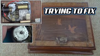 Trying to FIX: Vintage Clockwork Musical Wooden Box