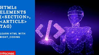 Tutorial 19(HTML5 elements SECTION or ARTICLE tag)
