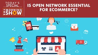 Open network for e-commerce: Beneficial for sellers and consumers?