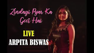 Zindagi Pyar Ka Geet Hai | Live By Arpita Biswas | Souten | Old Hindi Songs {HD} | Lata Mangeshkar