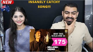 WHY THIS KOLAVERI DI Full Song Reaction | Dhanush | Anirudh | Insanely Catchy Song!