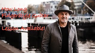 How Long, Paul Carrack, Ace, Fingerstyle Guitar, lesson available to download!