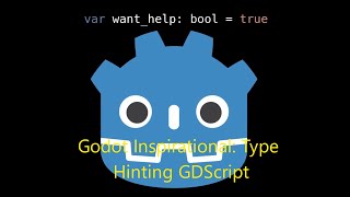 Godot Inspirational: Type Hinting