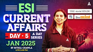 🌍✨ Jan 2025 | ESI Current Affairs 2025 | Current Affairs for RBI, NABARD, IRDAI \u0026 IFSCA #5