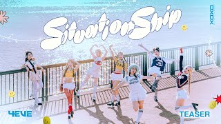 4EVE - Situationship | Official MV Teaser