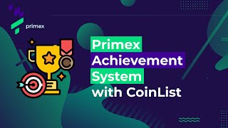 Primex Achievement System (with CoinList)