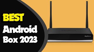 TOP 6: Best Android TV Box 2023 | For Streaming!