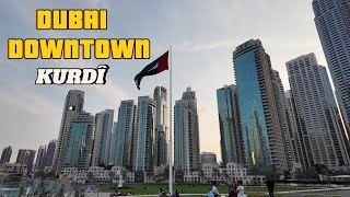 Downtown Dubai - Burj Khalifa - Kurdi 🇦🇪 (4K)