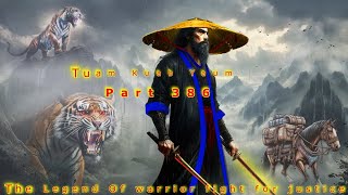 Tuam Kuab Yaum The Legend of Warrior fight for justice  ( Part 386 ) 11/27/2024