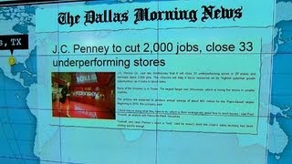 Headlines: JC Penney to close 33 stores, cut 2,000 jobs by May
