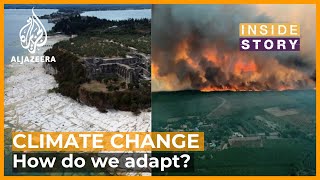 How should we adapt to climate change? | Inside Story