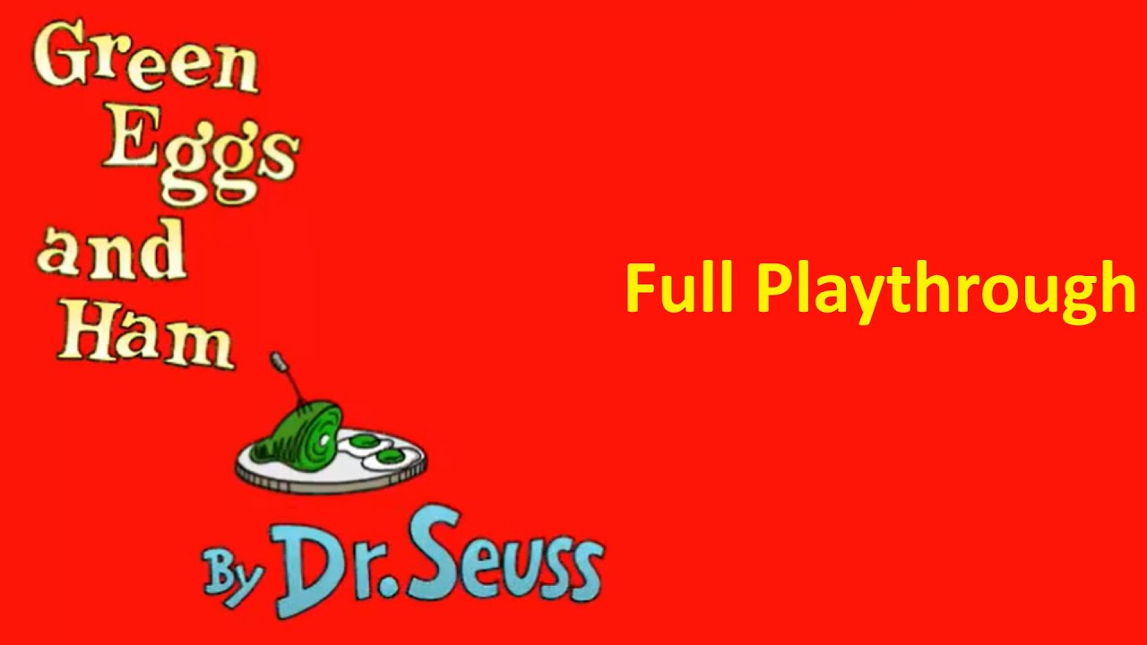 Green Eggs And Ham (Full Playthrough, 480p) - YouTube