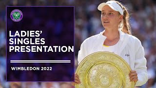 Ladies' Singles Final Trophy Presentation | Wimbledon 2022