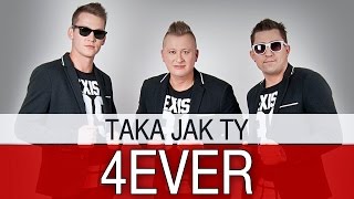 4EVER- Taka jak Ty (Oficjalny teledysk)Disco Polo