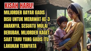 KISAH NYATA! Milioner Bayar Mahal Gadis Bisu Untuk Rawat Ke3 Anaknya. Tapi Ia Terkejut Pas Tau ini