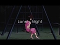 ZERO x MAXs - Lonely Night