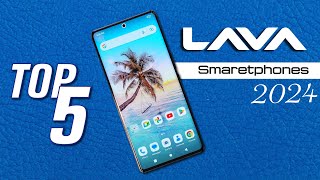 TOP 5 : Best LAVA Smartphones 2024 #lavabestphone #indianbudget #top;avamobile2023