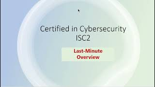 CC overview ISC2, Certified in Cybersecurity ISC2 exam overview