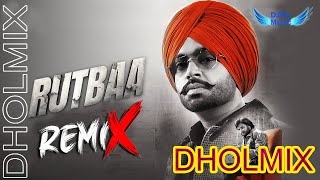 Rutbaa Remix Jordan Sandhu Remix Dhol by Dj Fly Music Latest Punjabi Song 2023