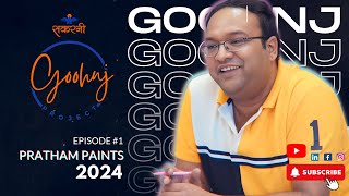 Sakarni Goohnj Project #agra  - EP 1: Pratham Paints