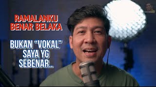 Disebalik Ramalanku Benar Belaka - 