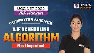 UGC NET 2022 | SJF Scheduling Algorithm ( Most Important ) | Computer Science | Puneet Mam