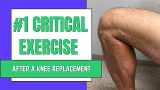 #1 Critical Exercise After Knee Replacement
