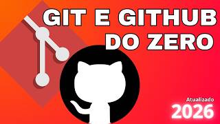 Aprenda GIT e GITHUB do ZERO 2026