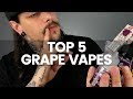 The Best Grape Vape Flavours | My Top 5 Vapes