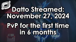 Datto Stream: PvP for the first time in 6 months - November 27, 2024