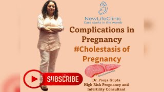 #Complication in #pregnancy #cholestasis Explained by Dr. POOJA GUPTA,NEWLIFE CLINIC INDIRAPURAM