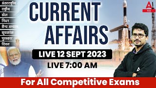 12 September 2023 | Current Affairs Today | Daily Current Affairs 2023 By Chandan Sir
