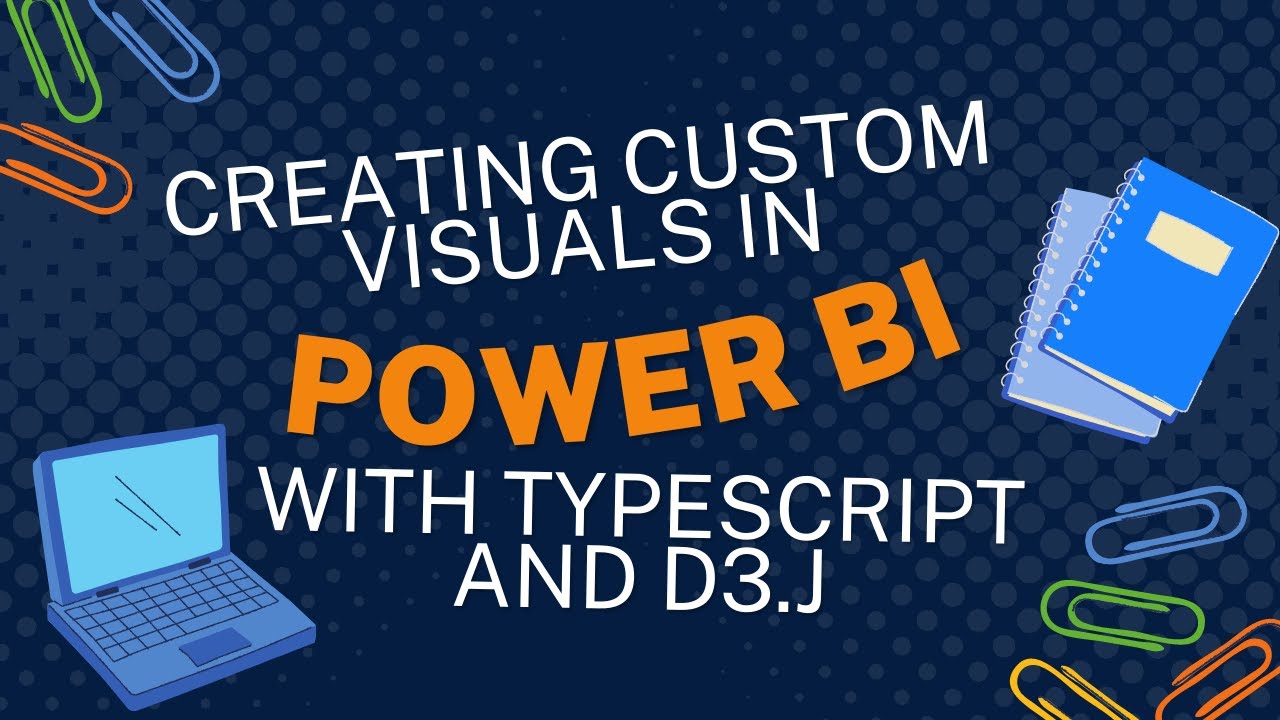 Creating Custom Visuals In Power BI With TypeScript And D3.j - YouTube