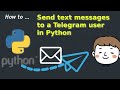 How to send a Telegram message in Python (Outdated)