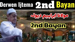 Darwen Ijtema | 2nd Bayan | Maulana Ibrahim Dewla | اجتماع کا دوسرا بیان | Life Changing Bayan