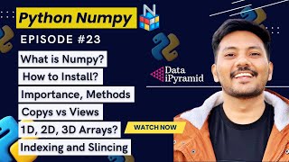 #23 || Complete Numpy from Scratch - Part 1 || Python for Data Science