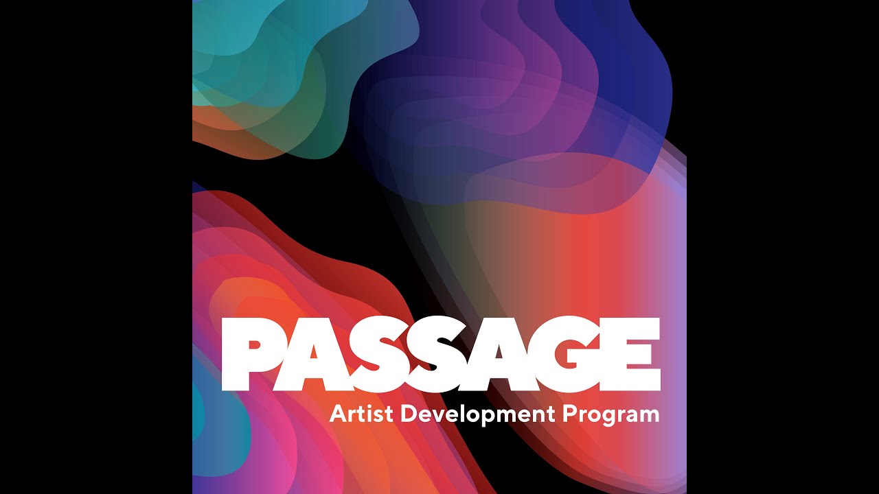 Passage Artist Development Program Youtube