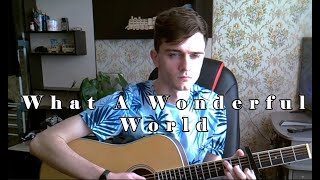 What A Wonderful World - Louis Armstrong (fingerstyle cover)