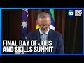 Final Day Of Jobs And Skills Summit | 10 News First