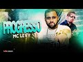 Mc Levy - Progresso [Áudio Oficial] Prod. DJ Rhuivo.