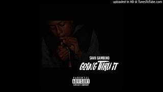 $avii Gambino -Going Thru It