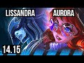 LISSANDRA vs AURORA (MID) | 7/2/6, 600+ games, Godlike | EUW Master | 14.15