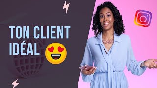 Comment TROUVER son CLIENT IDÉAL sur les réseaux sociaux ?