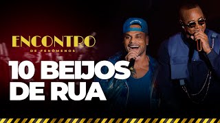 10 Beijos de Rua (Léo Santana + Tony Salles) - DVD O Encontro (Ao Vivo em Salvad